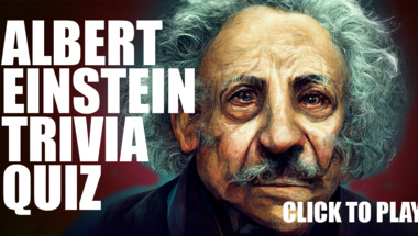 Albert Einstein Trivia Quiz