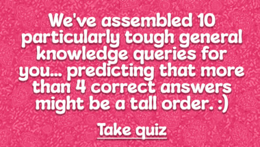Tough trivia quiz