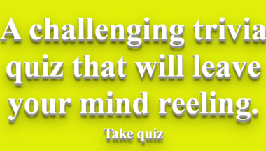 Trivia Quiz on a Variety of Topics