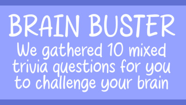 10 trivia questions in one fun quiz