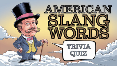 Quiz on American Slang