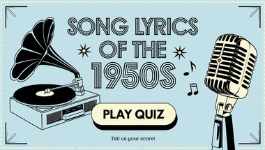 1950s Lyrics Quiz for music lovers