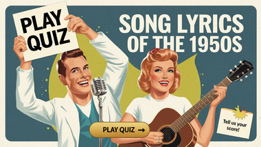 HARD quiz about song lyrics of the 1950s