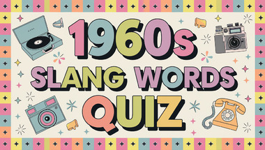 1960s Slang Quiz