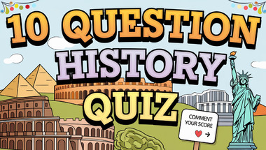 History 10 question quiz