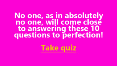 10 questions of general trivia.