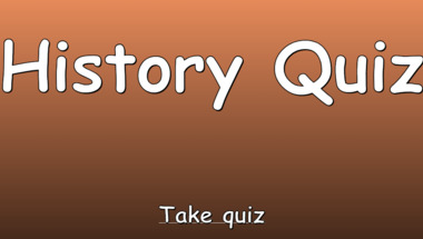 History Quiz (10 questions)