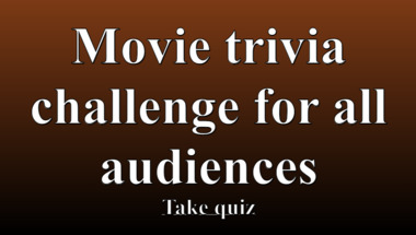 Movie trivia quiz suitable for all ages