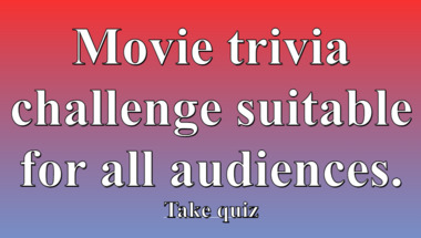Movie trivia quiz suitable for all audiences