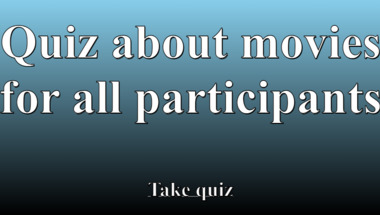 Movie trivia quiz suitable for all participants
