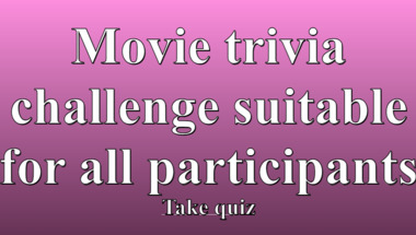 Trivia quiz on movies for all participants