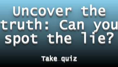 Can you spot the lie?