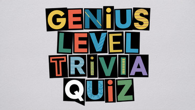 Genius Level Trivia Quiz