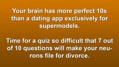 Smart enough for this trivia quiz?