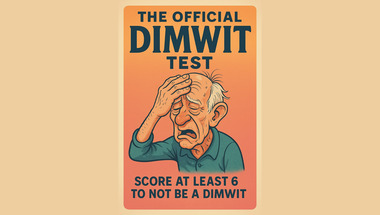 The Official Dimwit Test