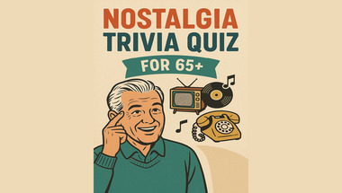 Nostalgia Quiz for 65+