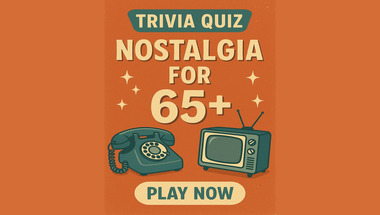 Nostalgia Quiz for 65+