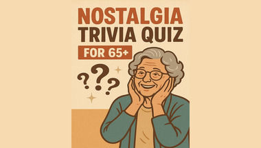 Nostalgia Quiz for 65+