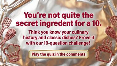 10-question culinary quiz for food lovers