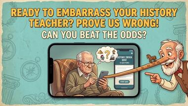 Test your knowledge with 10 fun history challenges!