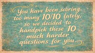 10-question general knowledge challenge