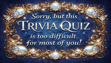 10-question brain teaser (general knowledge)