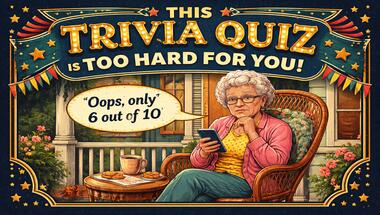 10-question quiz: Test your general knowledge