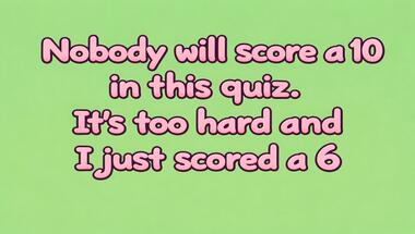 10-question mixed knowledge challenge