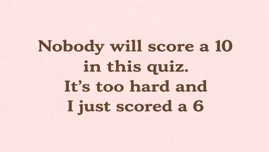 10-question all-around knowledge challenge